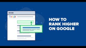 Top SEO Strategies to Rank on Google’s First Page